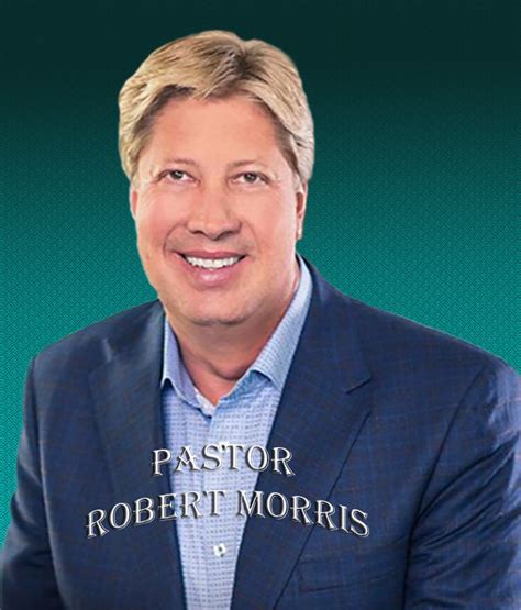 Pastor Robert Morris - MGM Ministries