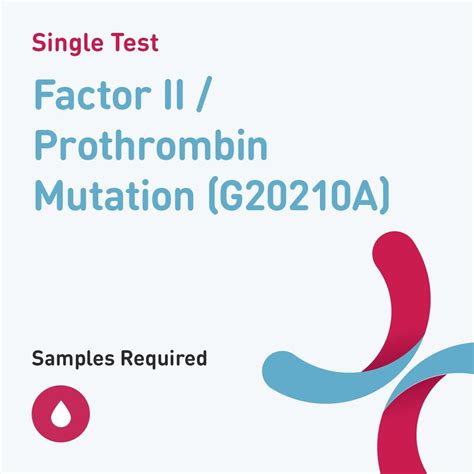 Medical Diagnosis - Factor II / Prothrombin Mutation (G20210A)