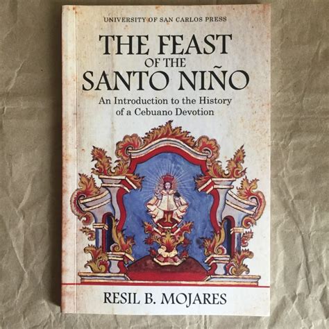 Resil Mojares | The Feast of the Sto. Niño (FILIPINIANA Book), Hobbies ...