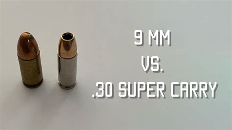 9 mm vs. .30 Super Carry | Tactical Rifleman | Survival Skills