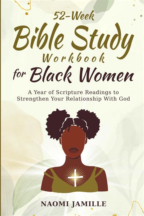 52-Week Bible Study Workbook For Black Women: A Year of Scripture Readings to Strengthen Your ...