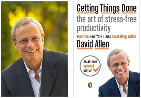 Getting Things Done: An interview with the world’s leading expert on stress free productivity ...