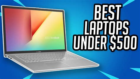 Top 5 Best Laptops under $500 2022: Best Gaming & Student Laptop under ...