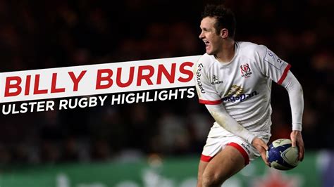 Billy Burns | Ulster Rugby Highlights - YouTube