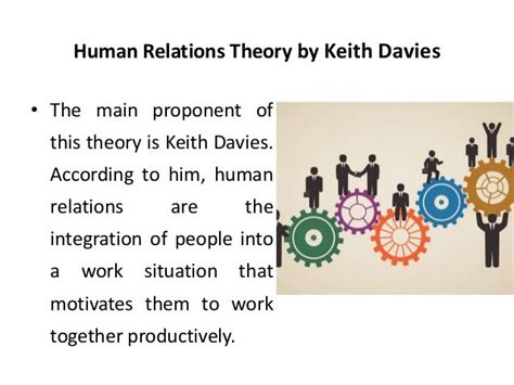 Human relations theory by keith davies - theories of industrial rela…