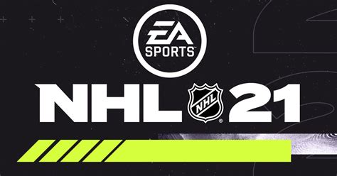 NHL 21 - Hockey Video Game - EA SPORTS Official Site