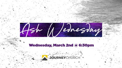 Ash Wednesday Service - Journey Church