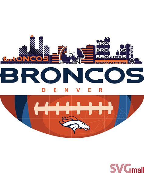 Denver Broncos Logo & Cutting Files - Files For Cricut & Silhouette Plus Resource For Print On ...