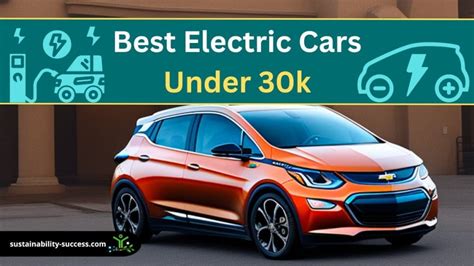 10 Best Electric Cars Under 30k for 2023