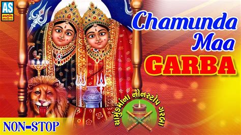 Chamunda Maa Na Garba | Gujarati Nonstop Garba 2016 | Navratri Garba Songs | Garba songs ...