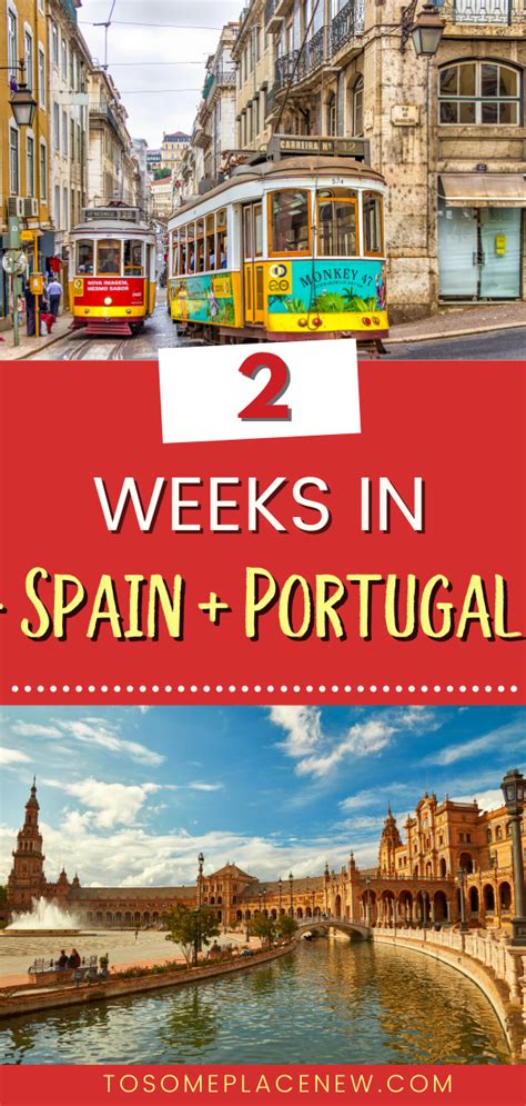 Perfect Spain and Portugal Itinerary 10 days to 2 weeks | Andalusia ...