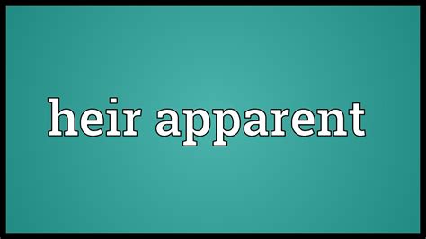 Heir apparent Meaning - YouTube