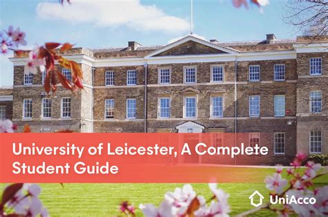 Student Guide to University Of Leicester 2023 - UniAcco