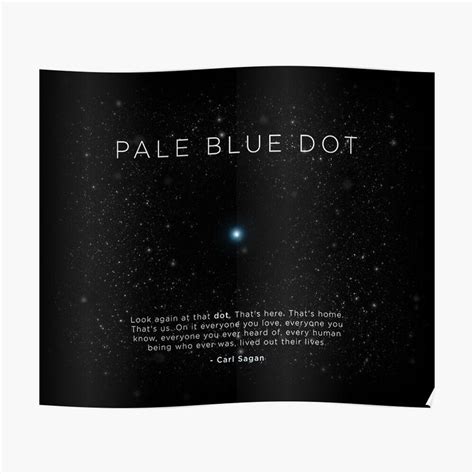 Carl Sagan's - Pale Blue Dot Poster by BrianSmith84 | Pale blue dot ...