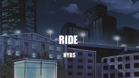 HYBS - Ride ( lyrics ) - YouTube