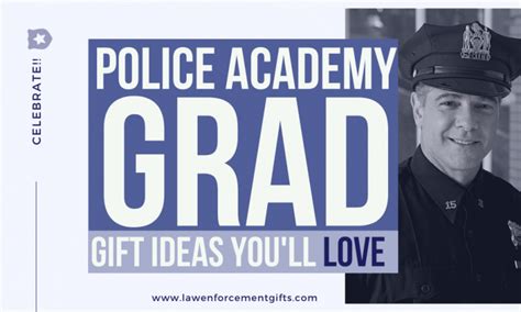 What to Buy for a Police Academy Graduation Gift - Law Enforcement Gifts