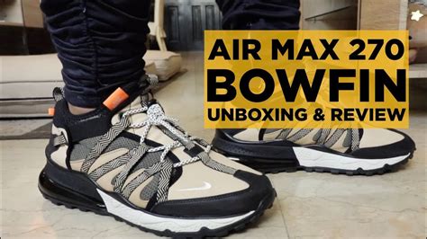 UNBOXING & REVIEW: NIKE AIR MAX 270 BOWFIN!!! - YouTube