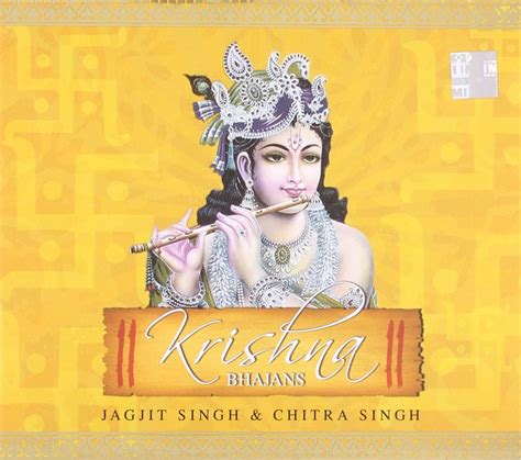 Jagjit Singh, Chitra Singh - Krishna Bhajans by Jagjit Singh & Chitra ...