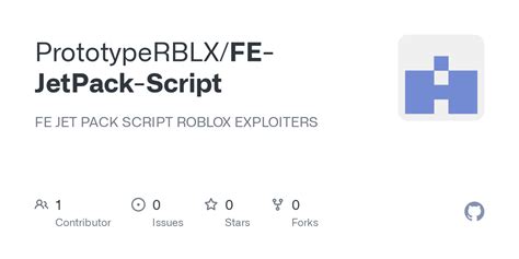 GitHub - PrototypeRBLX/FE-JetPack-Script: FE JET PACK SCRIPT ROBLOX EXPLOITERS