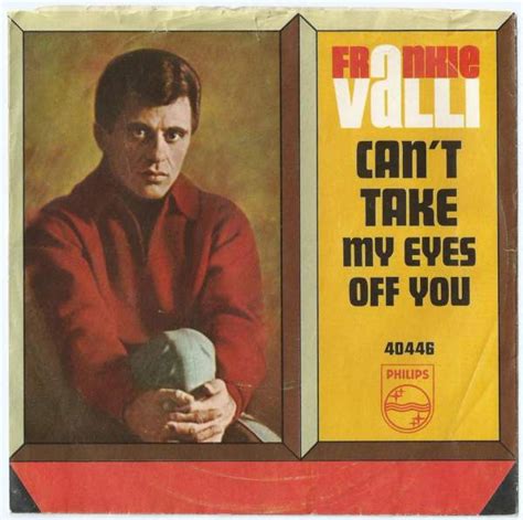 Frankie Valli - Can't Take My Eyes Off You / The Trouble With Me (1967 ...