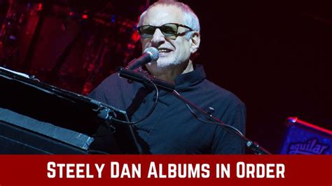 The List of Steely Dan Albums in Order of Release Date - The Reading Order