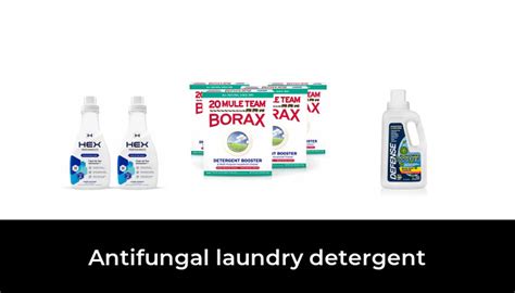 41 Best Antifungal Laundry Detergent 2023 - After 224 hours of research and testing.