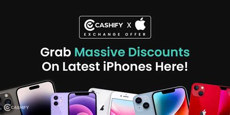 Cashify Exchange Fiesta: Grab Massive Discounts On Latest iPhones ...