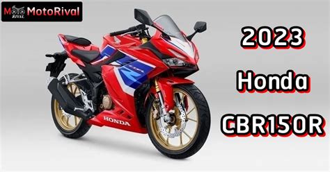 2023 Honda CBR150R รุ่นปรับสีตามรุ่นพี่ RR - Motorival.com