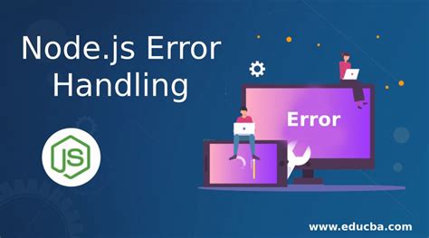 Node.js Error Handling | Examples to Implement Error Handling Node.Js