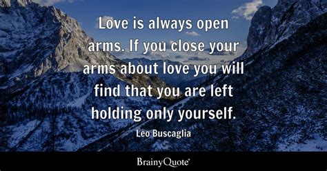 Top 10 Leo Buscaglia Quotes - BrainyQuote