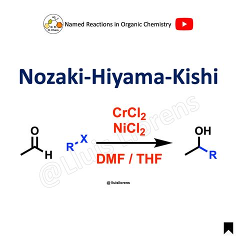 Nozaki-Hiyama-Kishi Reaction - nrochemistry.com