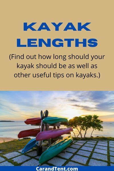 Kayak Lengths Explained | Kayaking, Recreational kayak, Kayaking tips