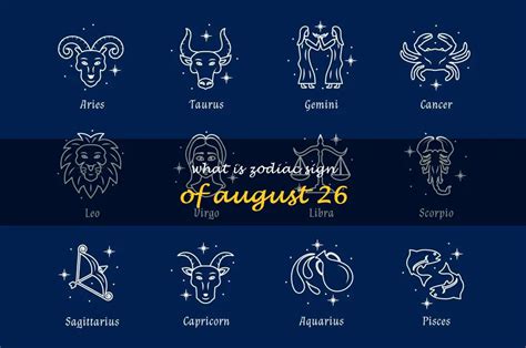 August 26 Zodiac Sign | ShunSpirit