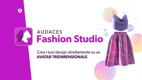 Audaces Fashion Studio | Crea i tuoi design su un avatar tridimensionale - YouTube