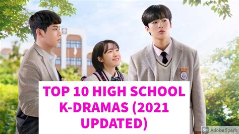 12 Must Watch K Dramas About High School And First Loves 2021 Update ...