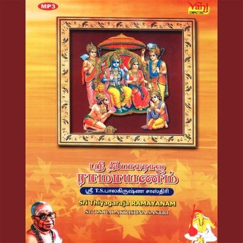 Sri Thiyagaraja Ramayanam Songs Download: Sri Thiyagaraja Ramayanam MP3 Tamil Songs Online Free ...