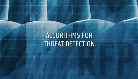 Algorithms for Threat Detection (ATD)