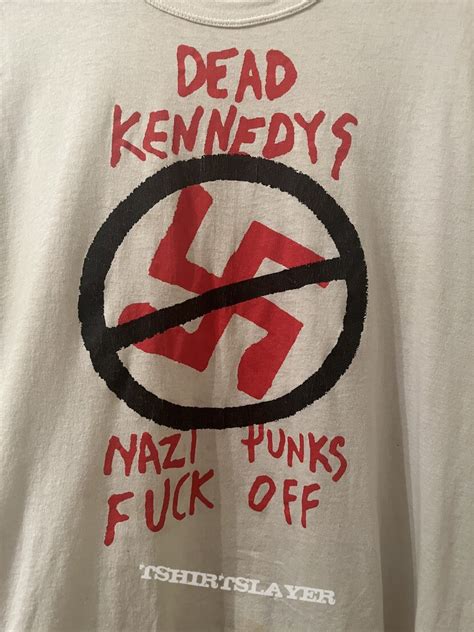 1983 Dead Kennedys “Nazi Punks Fuck Off” T Shirt | TShirtSlayer TShirt ...