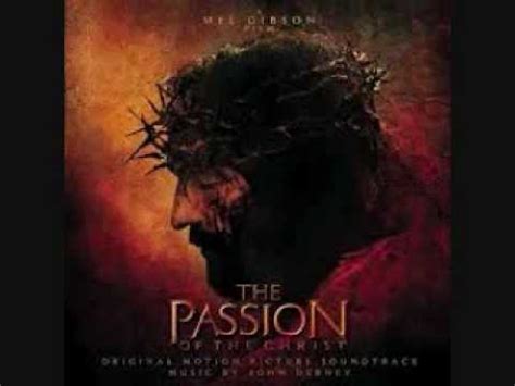 The Passion of the Christ-Crucifixion soundtrak - YouTube