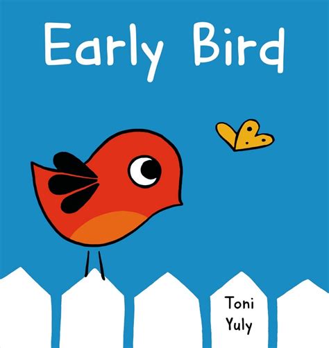 Early Bird | Toni Yuly | Macmillan