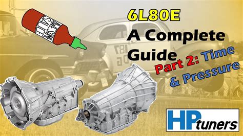 Complete Guide To Tuning The 6L80E Transmission Part 2:, 59% OFF