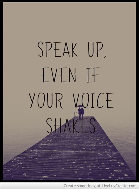 Speak Up Quotes. QuotesGram