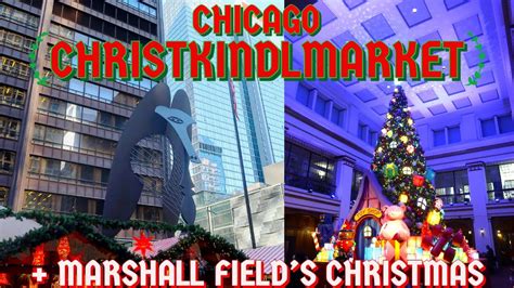 Christkindlmarket Chicago 2022 + Marshall Field's Christmas Decorations & History - YouTube