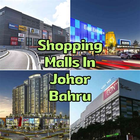 Top 5 Shopping Malls In Johor Bahru For Shopaholic To Discover