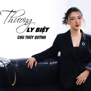 Thương Ly Biệt (Remix) - Chu Thúy Quỳnh | Tải Nhạc Hay VN