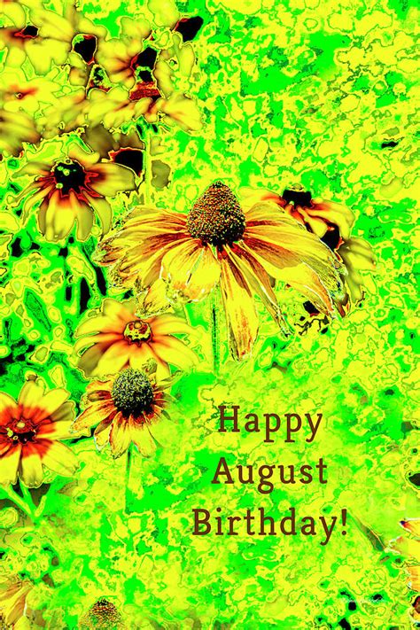 Happy August Birthday Photograph by Diane Lindon Coy | Fine Art America