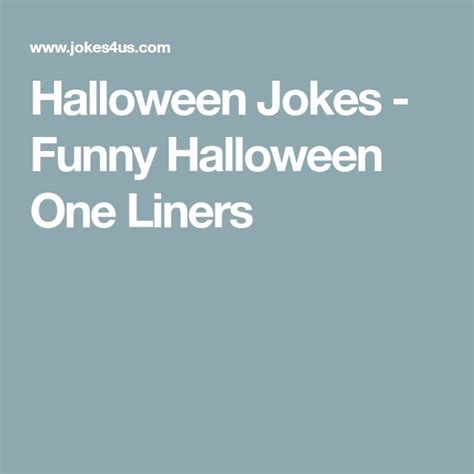 Halloween Jokes - Funny Halloween One Liners | Halloween one liners, Halloween jokes, Funny jokes