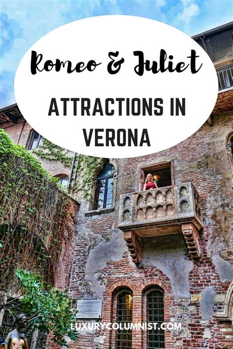 Romeo And Juliet In Verona - 7 Verona Unmissable Attractions