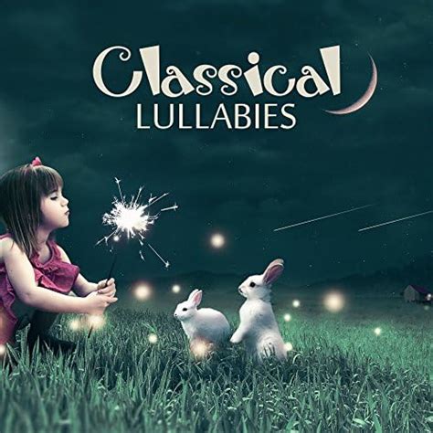 Amazon.co.jp: Classical Lullabies – Music for Babies, Classical Johann Sebastian Bach, Ludwig ...