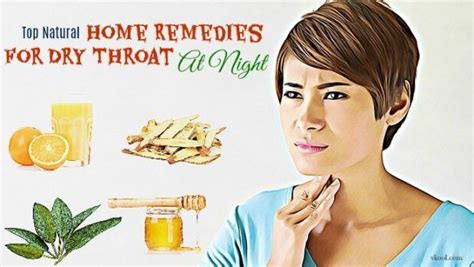 Top 14 Natural Home Remedies For Dry Throat At Night